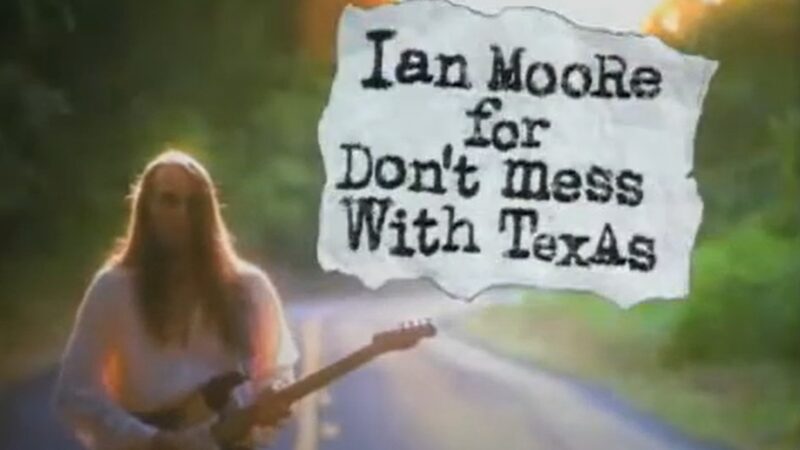 Singer Ian Moore promotes Don't mess with Texas