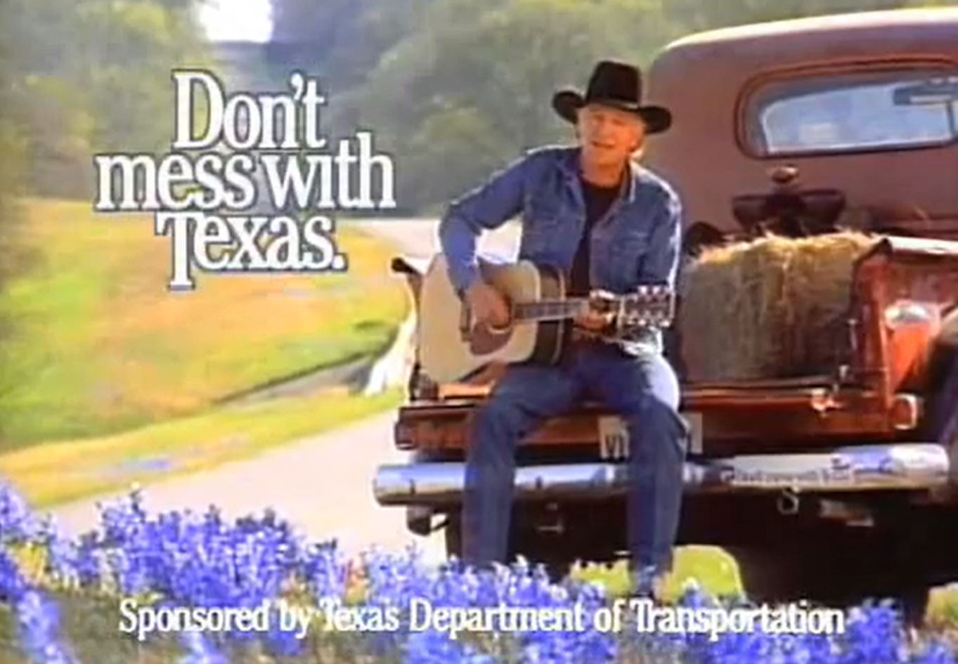 Musician Jerry Jeff Walker promotes Don't mess with Texas.