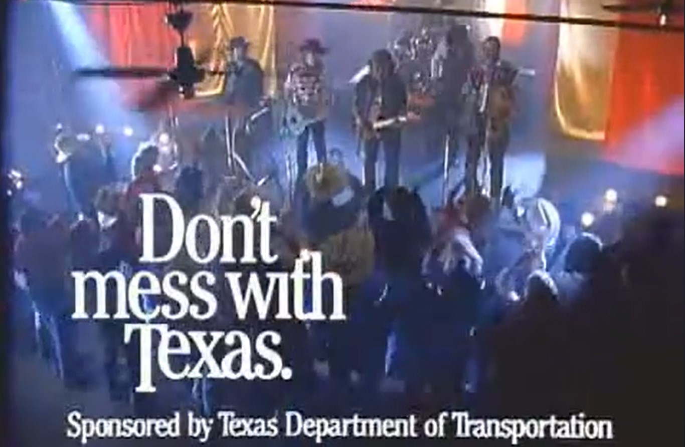 Musical band the Texas Tornados promote Don't mess with Texas.