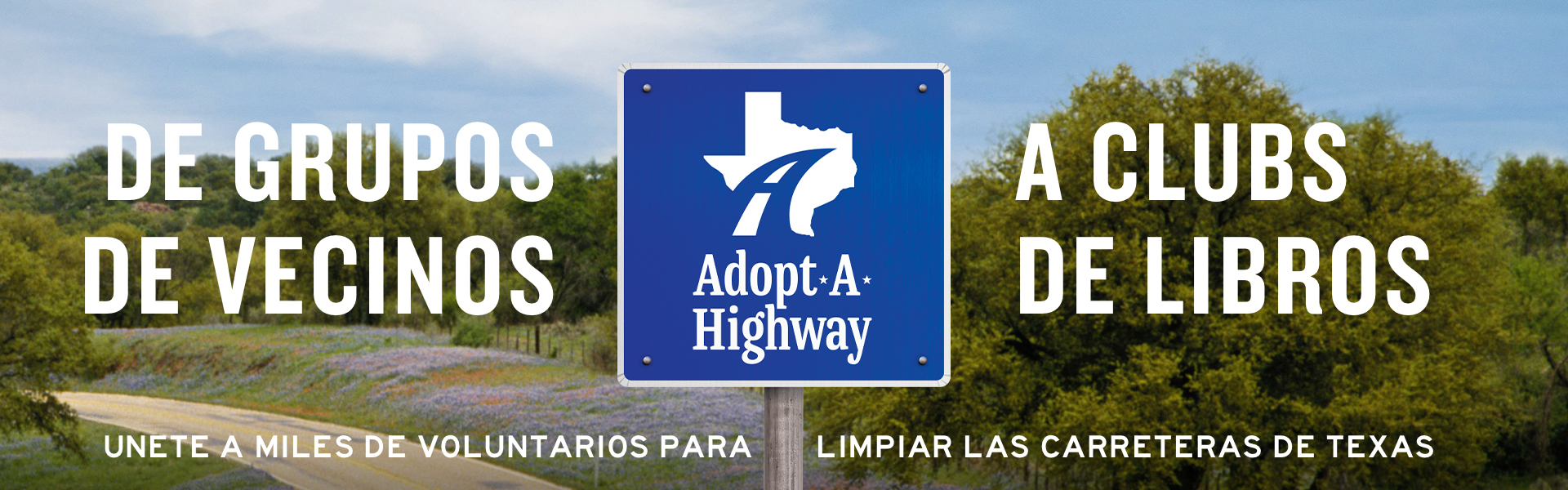 Adopt-a-Highway Get together. Get active. Get noticed.
