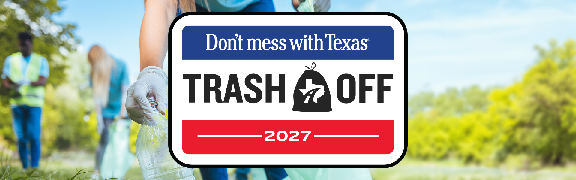 Dont Mess With Texas Trash-off Mural